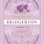 El duque y yo - Julia Quinn 6 El duque y yo