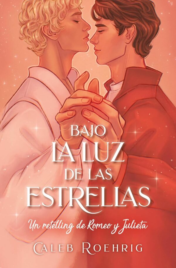 Bajo la luz de las estrellas - Romeo y Julieta