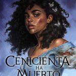 Cenicienta ha muerto - Cenicienta