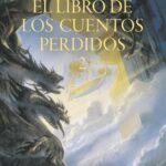 El libro de los cuentos perdidos 2 - J. R. R. Tolkien 3 Elden Ring- Los Libros del Saber, Volumen III- Shadow of the Erdtree