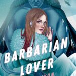 Ice planet barbarians (3) Barbarian Lover