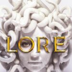 Lore - Alexandra Caley Bracken 3 Lore - Mitología griega y Medusa