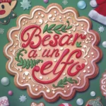 Besar a un elfo -Tamara Molina