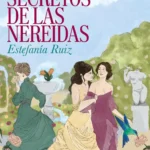 Los secretos de las nereidas - Estefanía Ruiz 5 Los secretos de las nereidas -Estefanía Ruiz