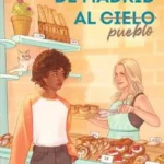 De Madrid al pueblo - Cristina González @TomorrowJuana 3 Madrid al pueblo-Cristina González @TomorrowJuana