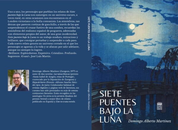 Siete puentes bajo la Luna de Domingo Alberto Martínez