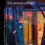 Un animal salvaje - Joël Dicker
