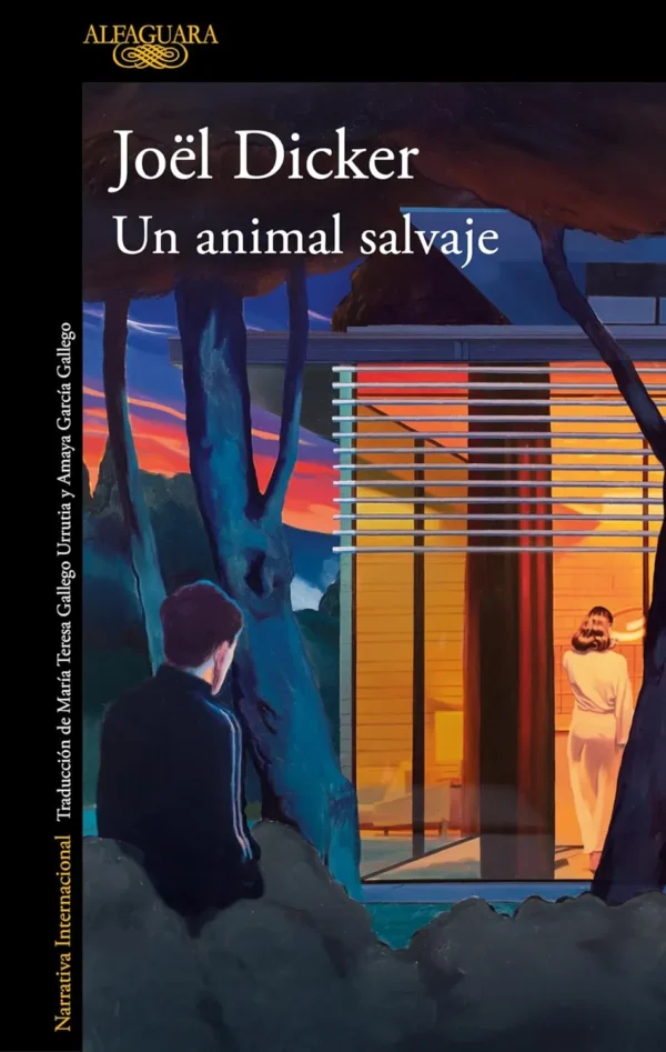Un animal salvaje - Joël Dicker